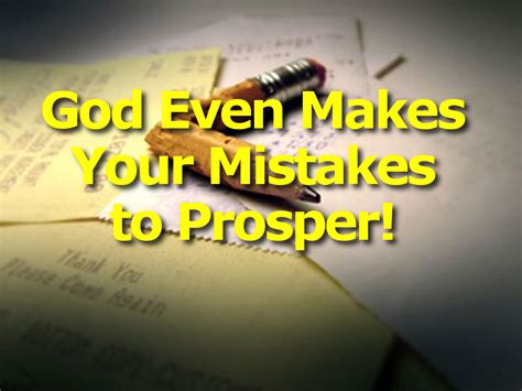 The Father Says Today April 22nd, 2021. . God even makes my mistakes to prosper scripture